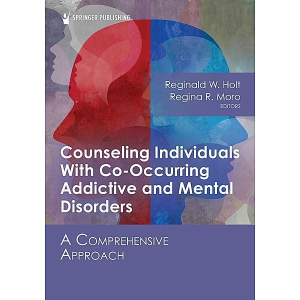 Counseling Individuals With Co-Occurring Addictive and Mental Disorders