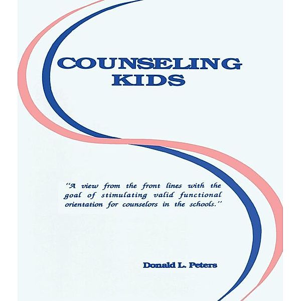 Counseling Kids, Donald L. Peters