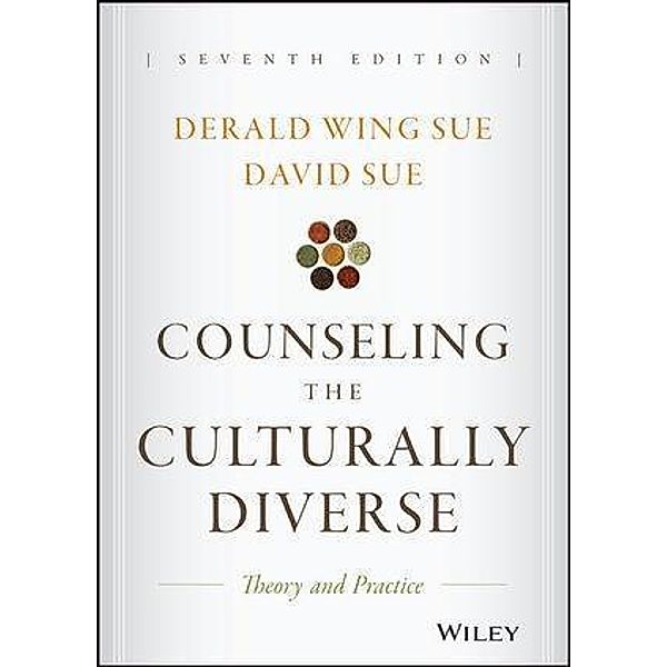 Counseling the Culturally Diverse, Derald Wing Sue, David Sue