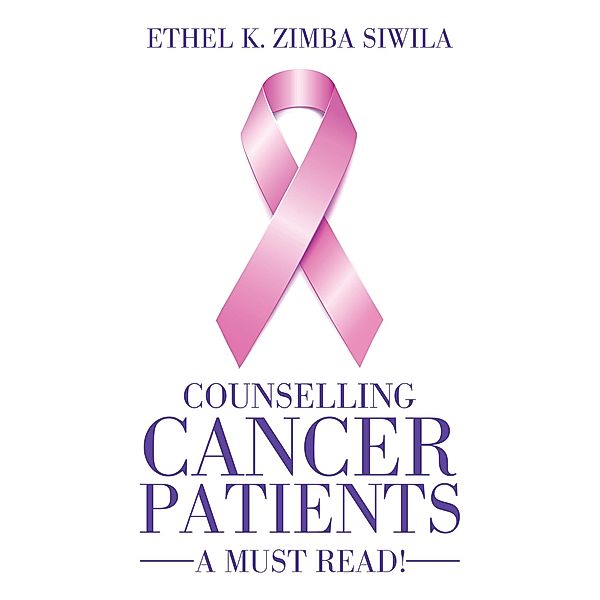 Counselling Cancer Patients, Ethel K. Zimba Siwila