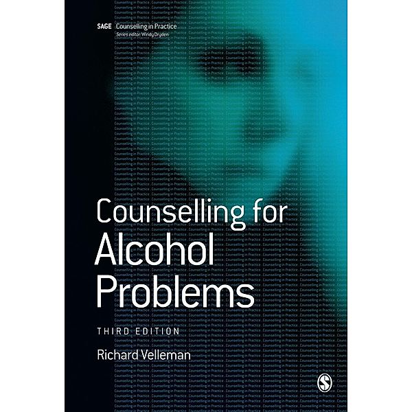 Counselling for Alcohol Problems / Therapy in Practice, Richard D B Velleman