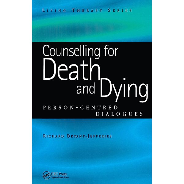 Counselling for Death and Dying, Richard Bryant-Jefferies