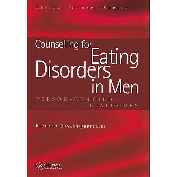 Counselling for Eating Disorders in Men, Richard Bryant-Jefferies