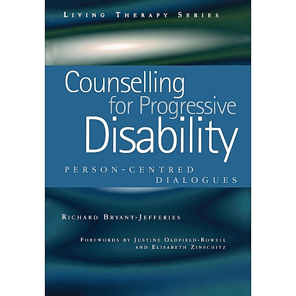 Counselling for Progressive Disability, Richard Bryant-Jefferies