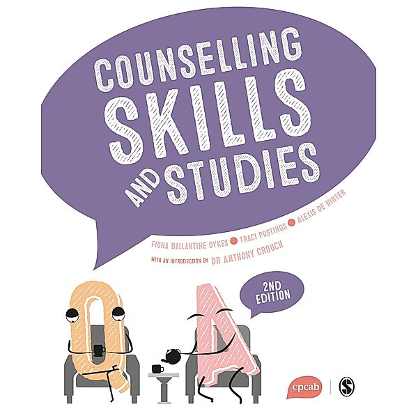 Counselling Skills and Studies, Fiona Ballantine Dykes, Traci Postings, Barry Kopp, Anthony Crouch