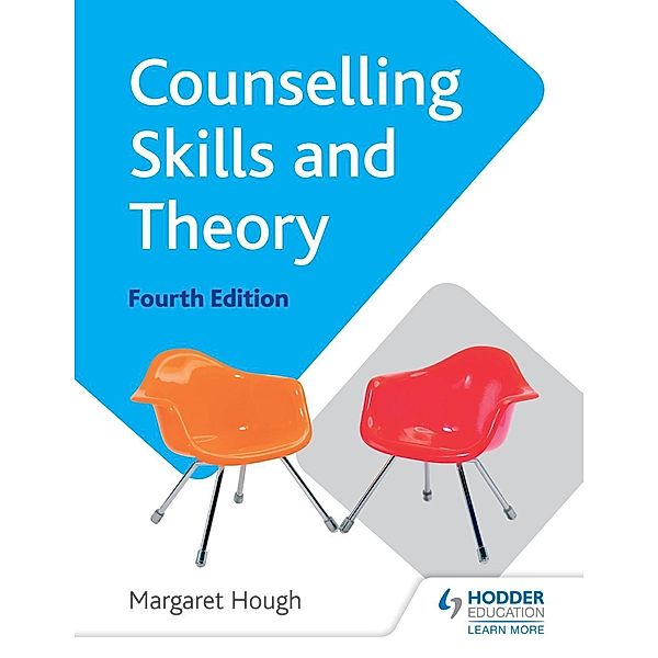 Counselling Skills and Theory 4th Edition, Margaret Hough