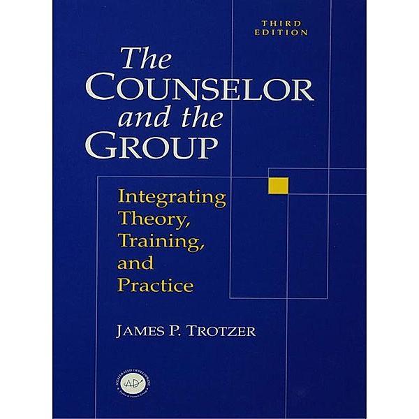 Counselor and The Group, James P. Trotzer