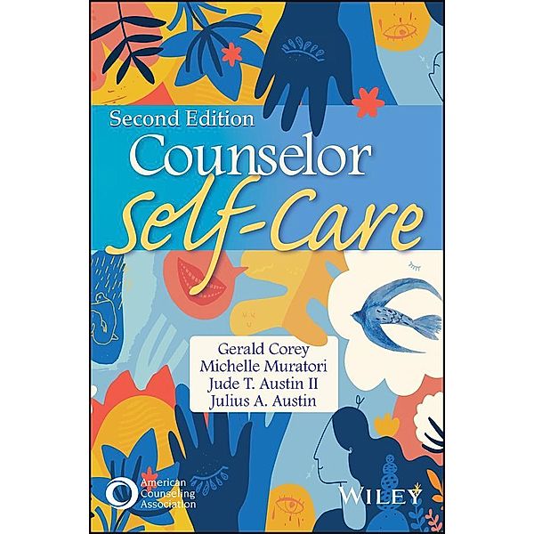 Counselor Self-Care, Gerald Corey, Michelle Muratori, Jude T. Austin, Julius A. Austin