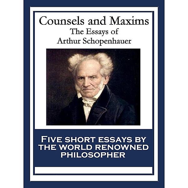 Counsels and Maxims, Arthur Schopenhauer