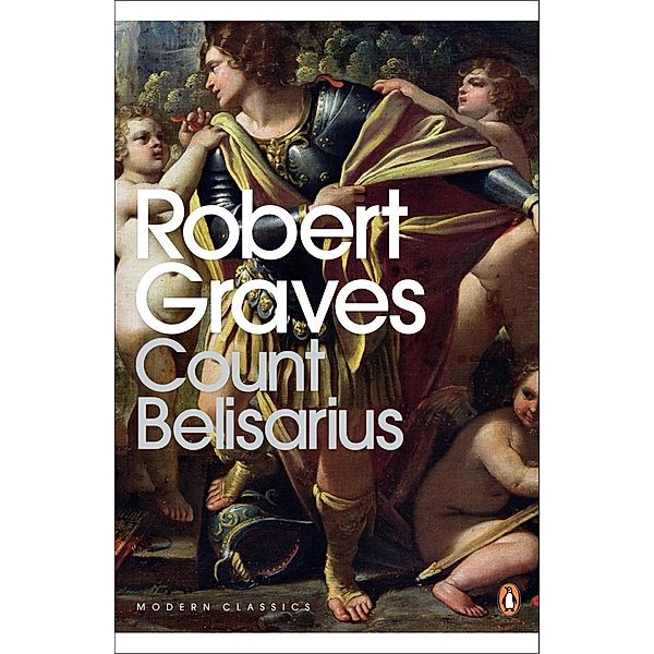 Count Belisarius / Penguin Modern Classics, Robert Graves