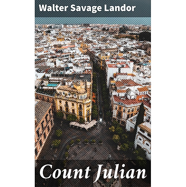 Count Julian, Walter Savage Landor
