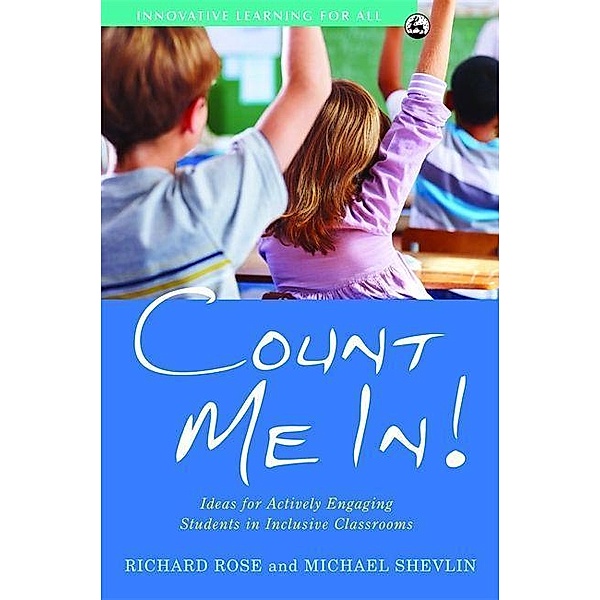Count Me In! / Innovative Learning for All, Michael Shevlin, Richard Rose