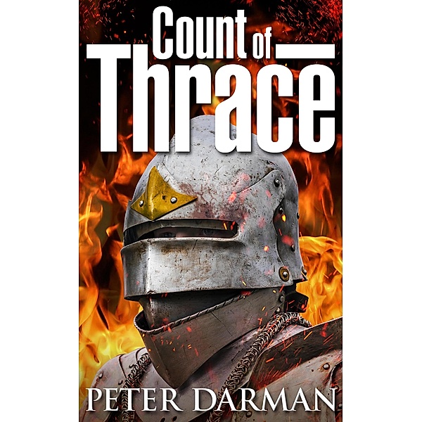 Count of Thrace (Alpine Warrior, #4) / Alpine Warrior, Peter Darman