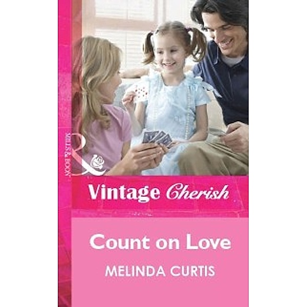 Count on Love (Mills & Boon Cherish), Melinda Curtis