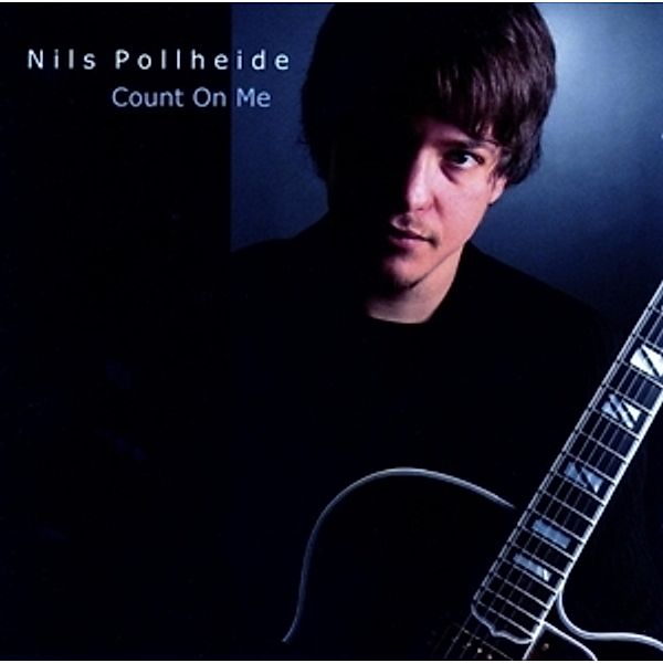 Count On Me, Nils Pollheide