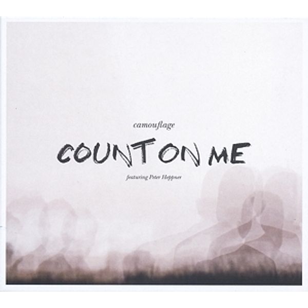 Count On Me, Camouflage, Peter Heppner