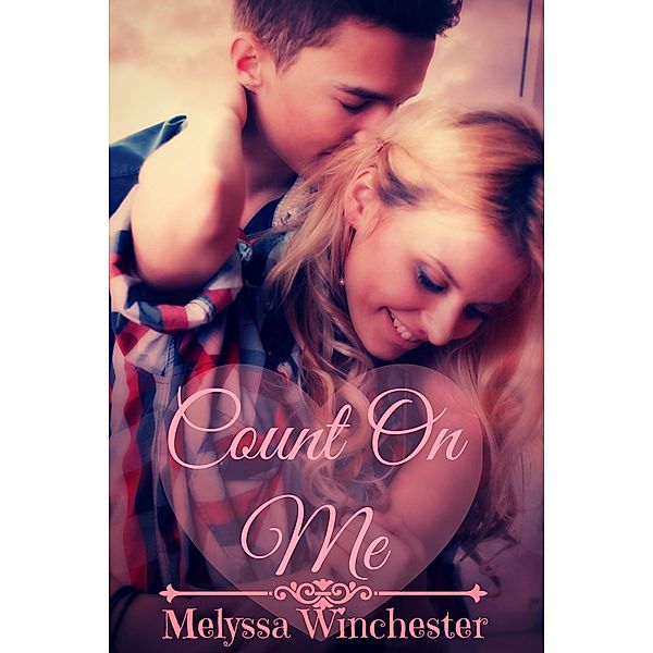 Count On Me / Melyssa Winchester, Melyssa Winchester