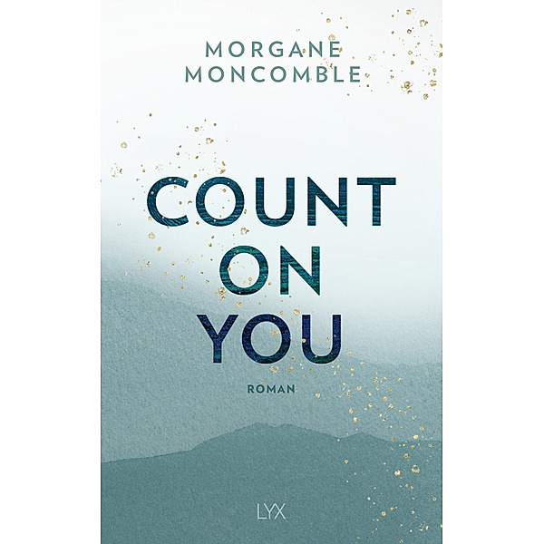 Count On You / On You Bd.2, Morgane Moncomble