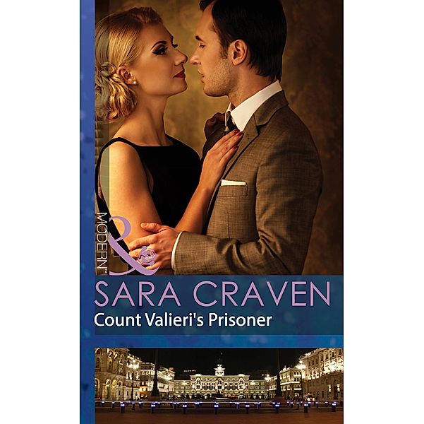 Count Valieri's Prisoner (Mills & Boon Modern) / Mills & Boon Modern, SARA CRAVEN