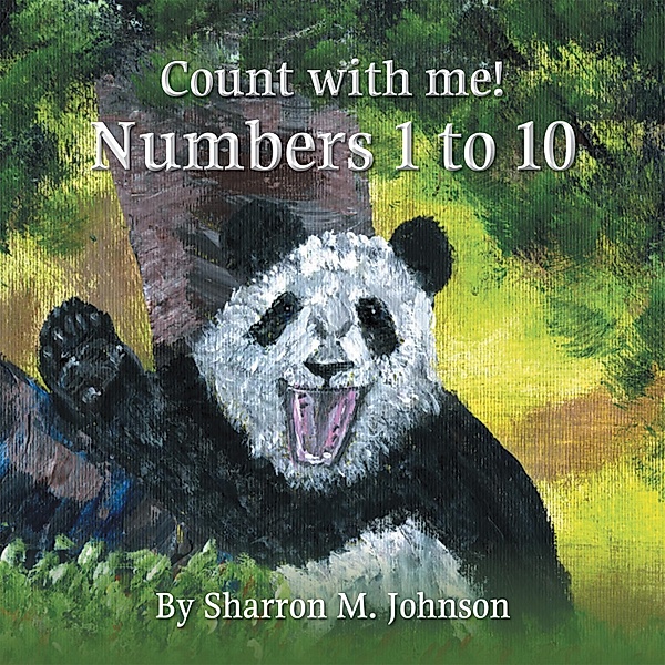 Count With Me!, Sharron M. Johnson
