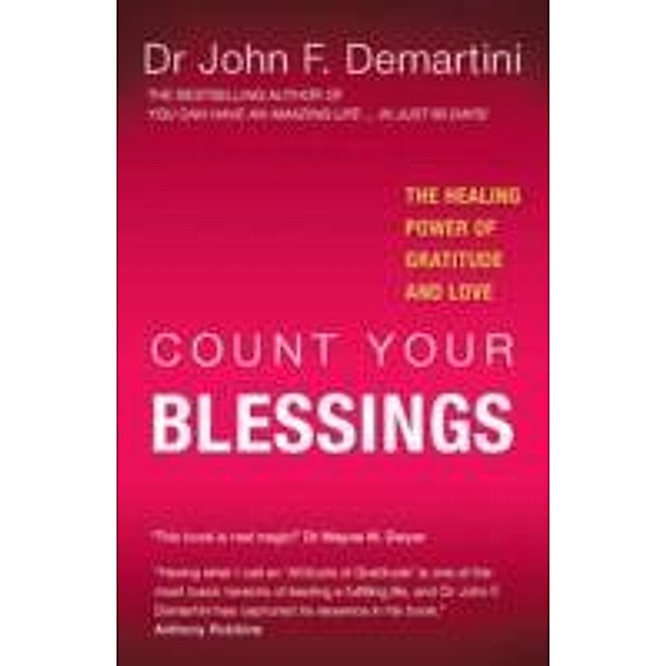 Count Your Blessings, John F. Demartini