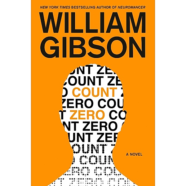 Count Zero / Sprawl Trilogy Bd.2, William Gibson