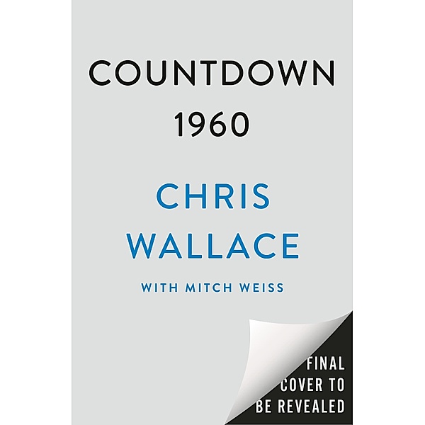 Countdown 1960, Chris Wallace