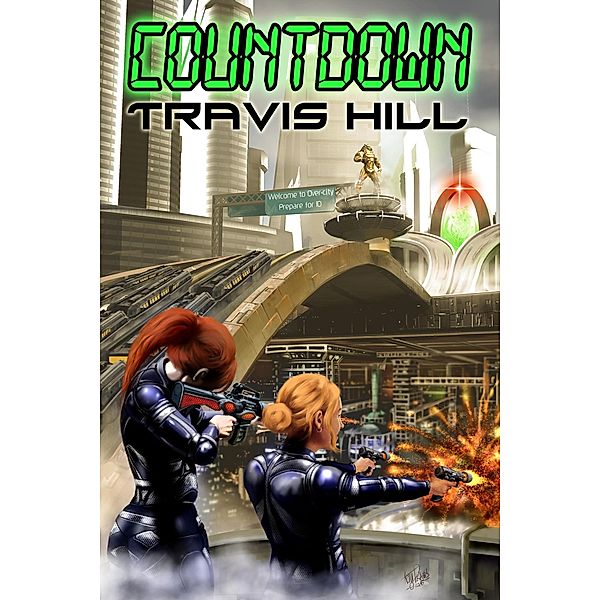 Countdown (Arrival, #2) / Arrival, Travis Hill