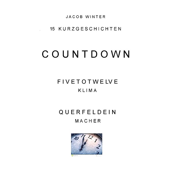 COUNTDOWN Five to twelve / Winter Publishing, Jacob Winter