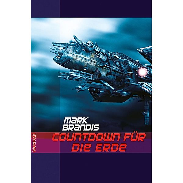 Countdown für die Erde / Weltraumpartisanen Bd.13, Mark Brandis