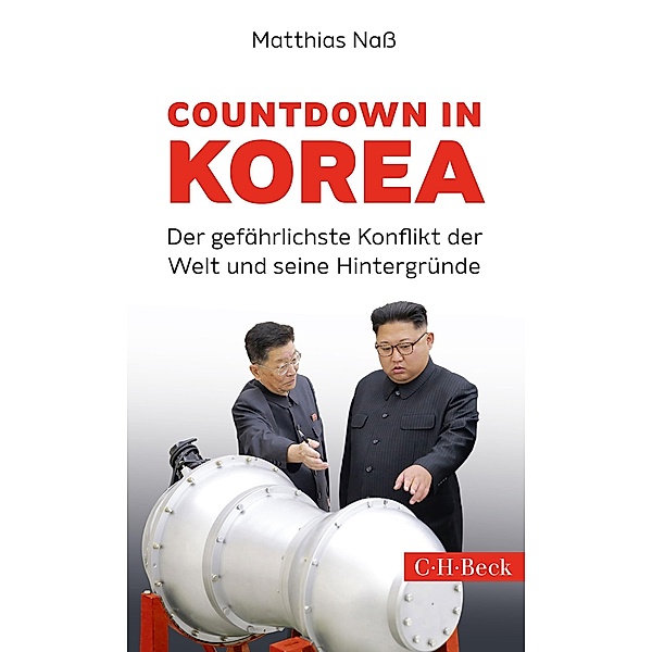 Countdown in Korea / Beck Paperback Bd.6307, Matthias Naß