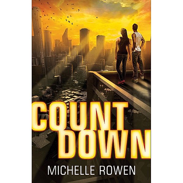 Countdown / MIRA Ink, Michelle Rowen