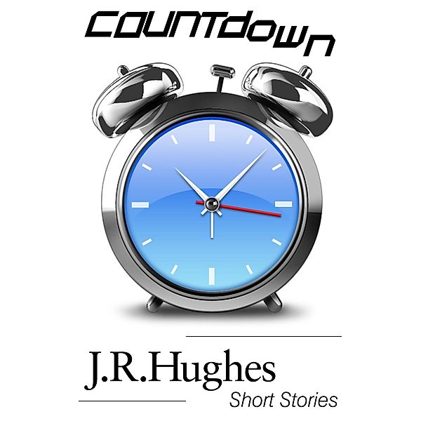 Countdown, Short Stories, Jr Hughes