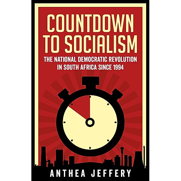 Countdown to Socialism, Anthea Jeffery