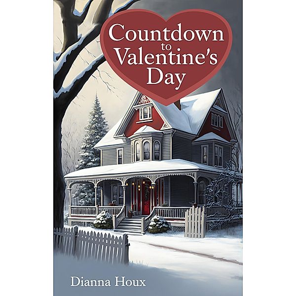 Countdown to Valentine's Day (Holiday Countdown Series, #2) / Holiday Countdown Series, Dianna Houx