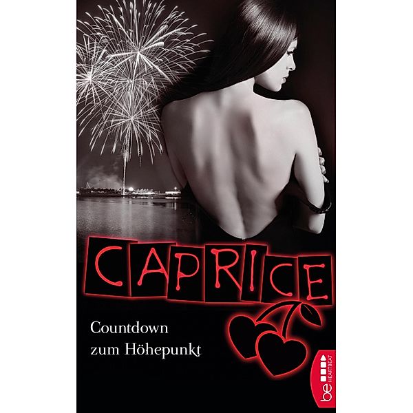 Countdown zum Höhepunkt / Caprice Bd.66, Bella Apex