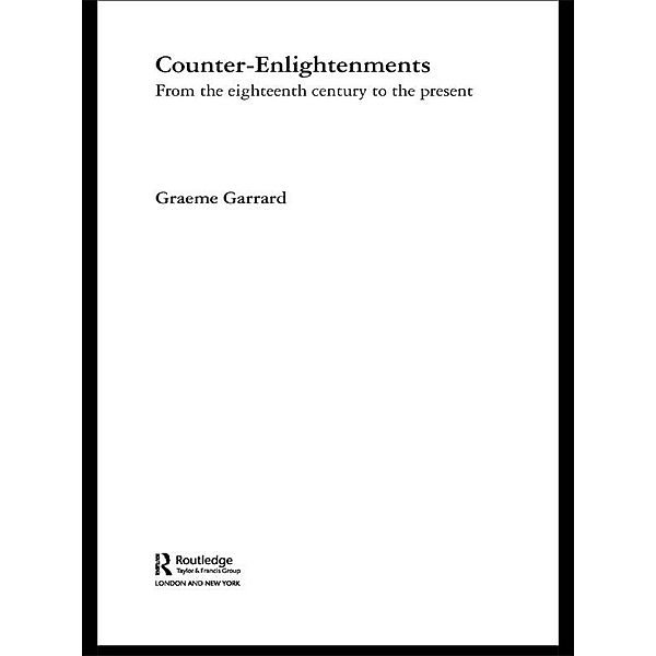 Counter-Enlightenments, Graeme Garrard