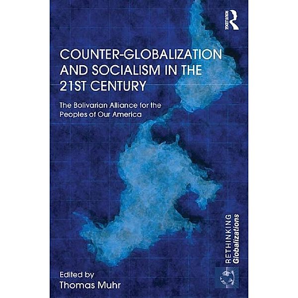 Counter-Globalization and Socialism in the 21st Century