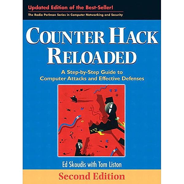Counter Hack Reloaded, Edward Skoudis, Tom Liston