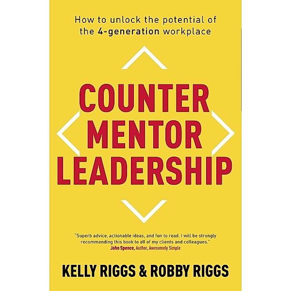 Counter Mentor Leadership, Kelly Riggs, Robby Riggs
