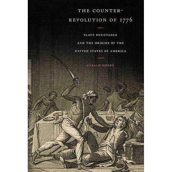 Counter-Revolution of 1776, Gerald Horne