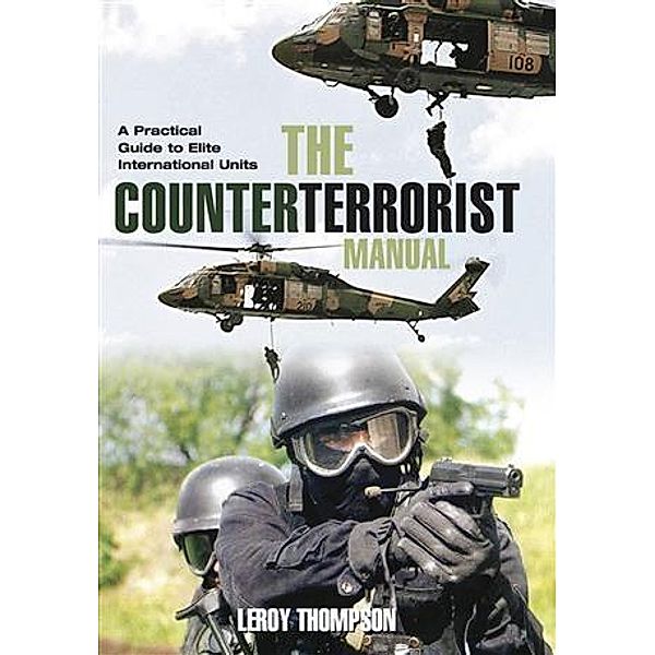 Counter Terrorist Manual, Leroy Thompson