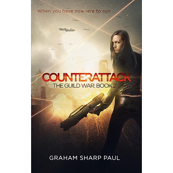 Counterattack: The Guild War, Book 2 / The Guild War, Graham Sharp Paul