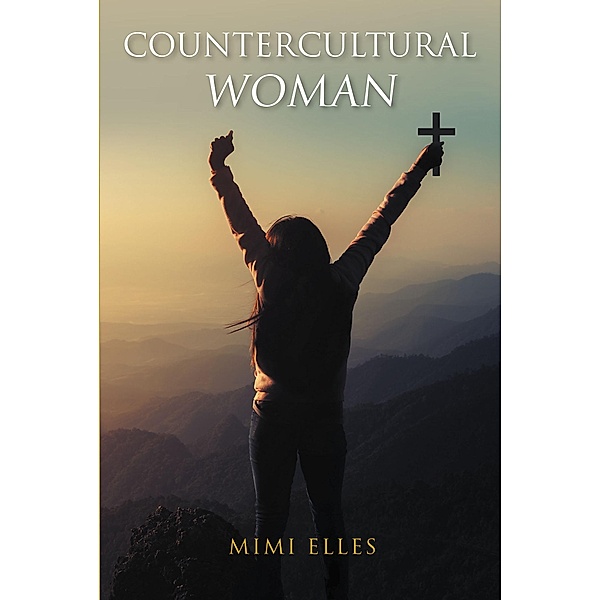 Countercultural Woman, Mimi Elles