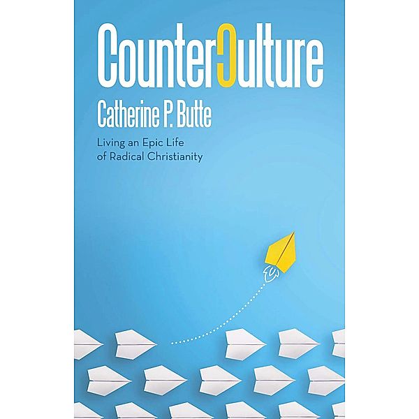 Counterculture, Catherine P. Butte