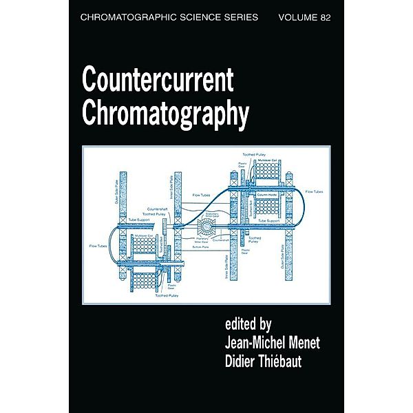 Countercurrent Chromatography, Jean-Michel Menet, Didier Thiebaut
