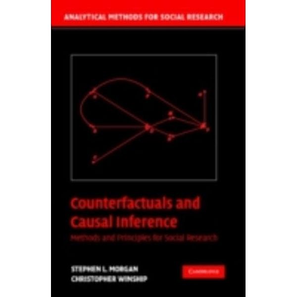 Counterfactuals and Causal Inference, Stephen L. Morgan