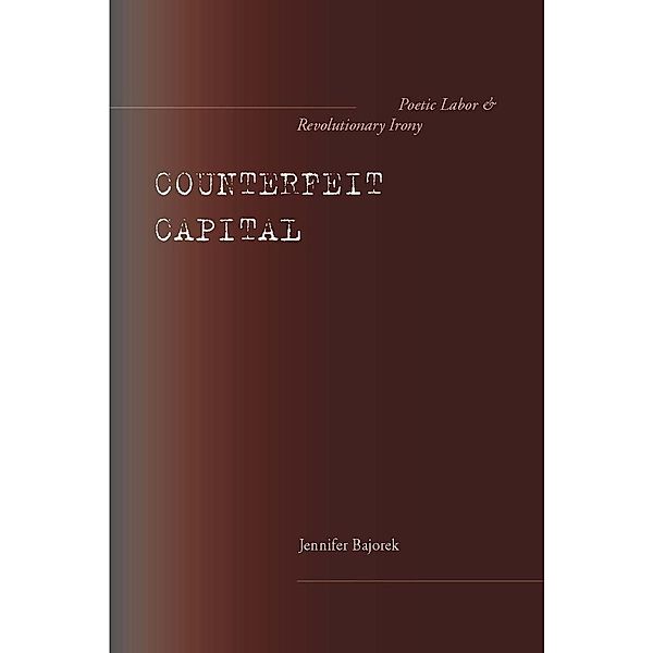 Counterfeit Capital, Jennifer Bajorek