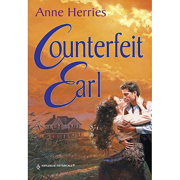 Counterfeit Earl (Mills & Boon Historical) / Mills & Boon Historical, Anne Herries