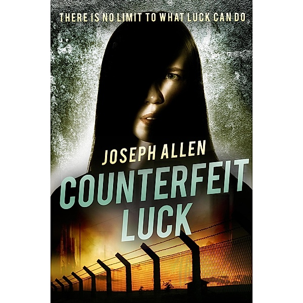 Counterfeit Luck, Joseph Allen